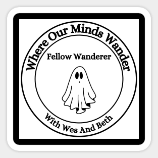 Where Our Minds Wander Podcast Large chest Logo Ghost Sticker